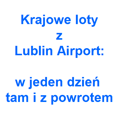 Krajowe loty z Lublin Airport