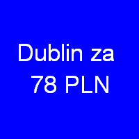 Dublin na początku grudnia za 78 PLN